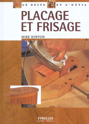 Couverture du livre « Placage et frisage » de Mike Burton aux éditions Eyrolles