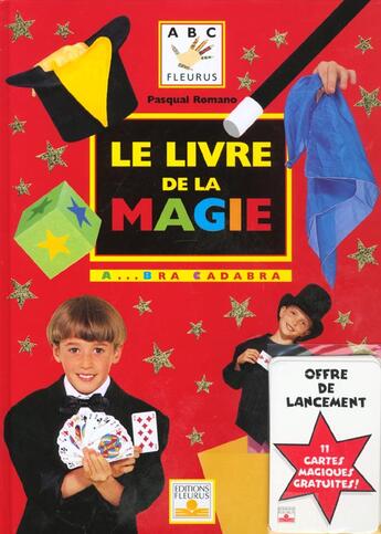 Couverture du livre « Livre de la magie (le) » de Pasqual Romano aux éditions Fleurus