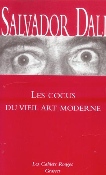 Couverture du livre « Les cocus du vieil art moderne : (*) » de Salvador Dali aux éditions Grasset