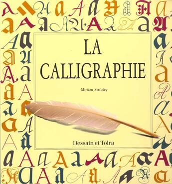 Couverture du livre « La Calligraphie » de Miriam Stribley aux éditions Dessain Et Tolra