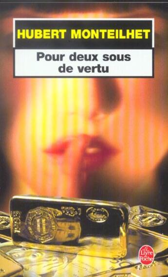 Couverture du livre « Pour deux sous de vertu » de Monteilhet-H aux éditions Le Livre De Poche