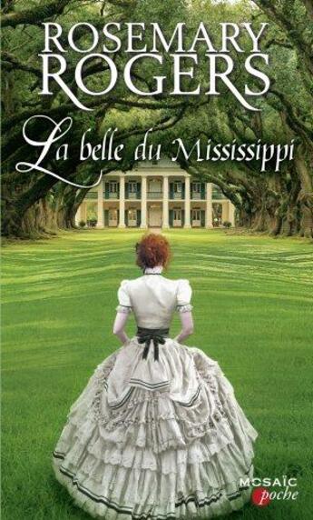 Couverture du livre « La belle du Mississippi » de Rosemary Rogers aux éditions Harpercollins