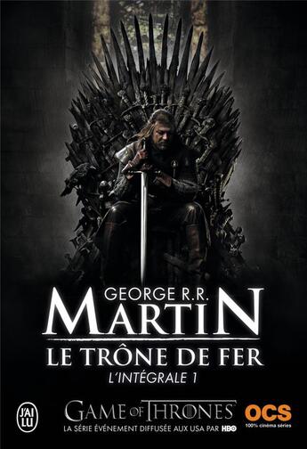 Couverture du livre « Le trône de fer : Intégrale vol.1 » de George R. R. Martin aux éditions J'ai Lu