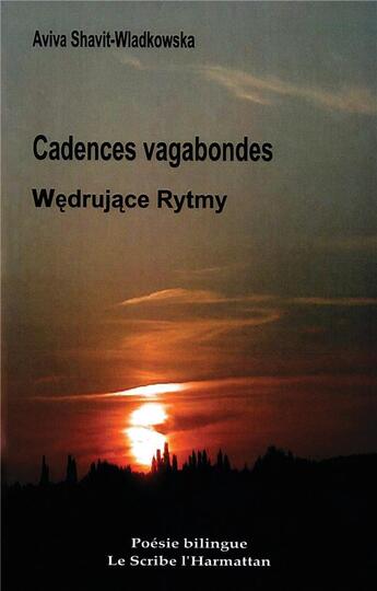 Couverture du livre « Cadences vagabondes / wedrujace rytmy » de Aviva Shavit-Wladkowska aux éditions L'harmattan