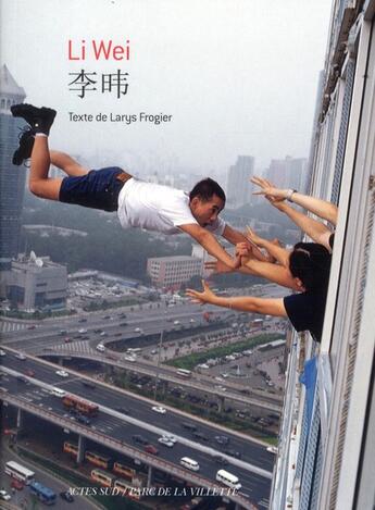 Couverture du livre « Li Wei » de Li Wei et Larys Frogier aux éditions Actes Sud