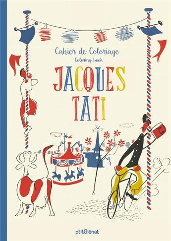 Couverture du livre « Cahier de coloriage Jacques Tati » de Jacques Tati aux éditions Glenat Jeunesse
