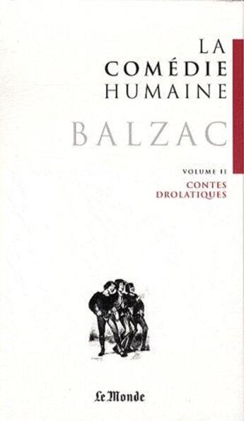 Couverture du livre « La comédie humaine t.2 ; contes drolatiques » de Honoré De Balzac aux éditions Garnier