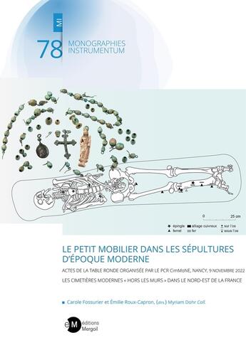 Couverture du livre « Le petit mobilier dans les sépultures d'époque moderne » de Fossurier Carole aux éditions Mergoil