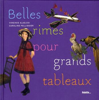 Couverture du livre « Belles rimes pour grands tableaux » de  aux éditions Palette