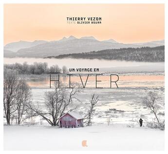 Couverture du livre « Un voyage en hiver » de Thierry Vezon et Olivier Boura aux éditions Alcide