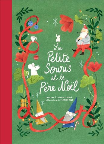 Couverture du livre « La petite souris et le Père Noël » de Olivier Souille et Laurent Souille et Florian Pige aux éditions Kaleidoscope