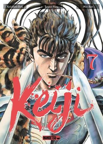 Couverture du livre « Keiji Tome 7 » de Keiichiro Ryu et Tetsuo Hara aux éditions Mangetsu