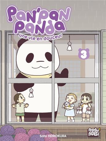 Couverture du livre « Pan'Pan Panda, une vie en douceur Tome 3 » de Sato Horokura aux éditions Nobi Nobi