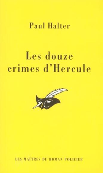 Couverture du livre « Les Douze Crimes D'Hercule » de Halter-P aux éditions Editions Du Masque