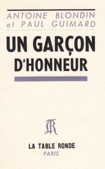 Couverture du livre « Un garcon d'honneur » de Guimard/Blondin aux éditions Table Ronde