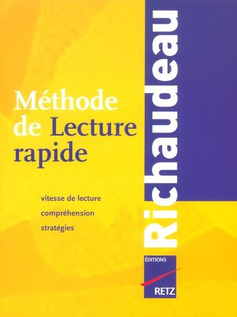 Couverture du livre « Lecture rapide richaudeau (édition 2004) » de Richaudeau/Cauquelin aux éditions Retz