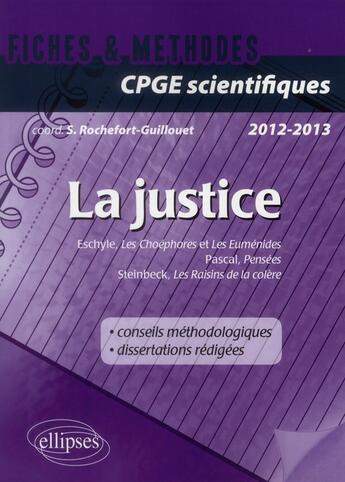 Couverture du livre « Epreuve francais et philosophie. classes preparatoires scientifiques. la justice (pensees, pascal, l » de Rochefort-Guillouet aux éditions Ellipses