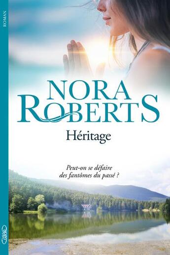 Couverture du livre « Héritage » de Nora Roberts aux éditions Michel Lafon