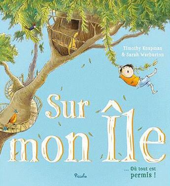 Couverture du livre « Sur mon île... où tout est permis! » de Timothy Knapman et Sarah Warburton aux éditions Piccolia