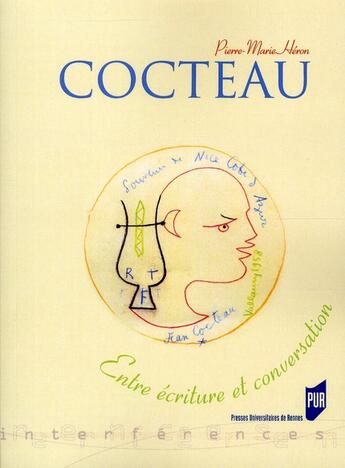 Couverture du livre « Cocteau ; entre écriture et conversation » de Pierre-Marie Heron aux éditions Pu De Rennes