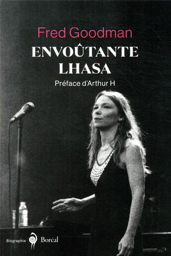 Couverture du livre « Envoûtante Lhasa » de Fred Goodman aux éditions Boreal