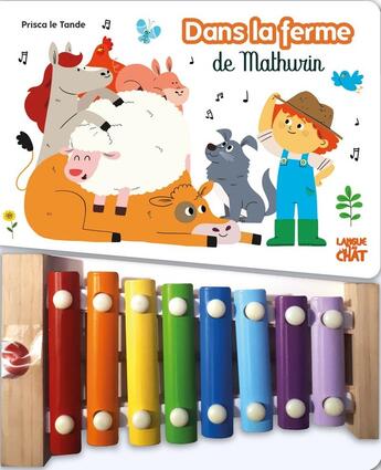 Couverture du livre « Dans la ferme de Mathurin : mon livre xylophone » de  aux éditions Langue Au Chat