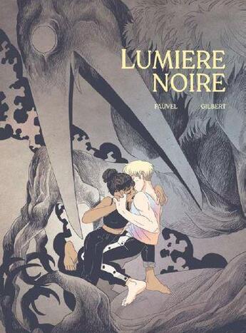 Couverture du livre « Lumière noire » de Claire Fauvel et Thomas Gilbert aux éditions Rue De Sevres