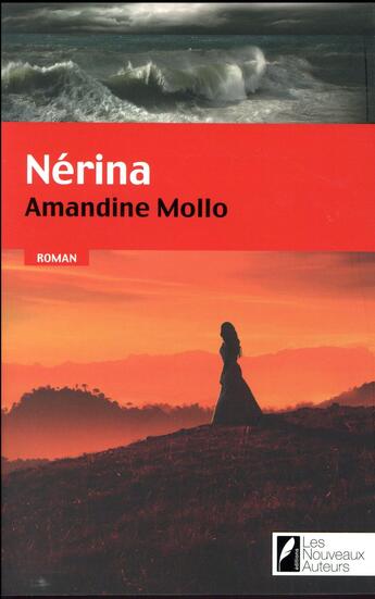 Couverture du livre « Nérina » de Amandine Mollo aux éditions Les Nouveaux Auteurs