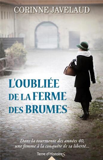 Couverture du livre « L'oubliée de la ferme des brumes » de Corinne Javelaud aux éditions City