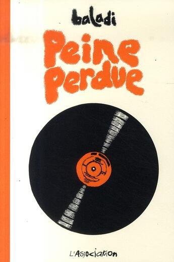 Couverture du livre « Peine perdue » de Baladi aux éditions L'association