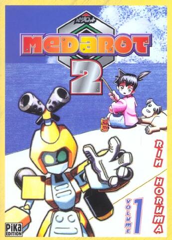 Couverture du livre « Medarot II Tome 1 » de Rin Horuma aux éditions Pika