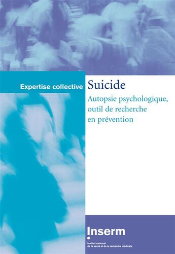 Couverture du livre « Suicide : autopsie psychologique, outil de recherche en prévention » de  aux éditions Edp Sciences