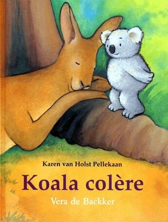 Couverture du livre « Koala colere » de Backker Vera De / Va aux éditions Kaleidoscope