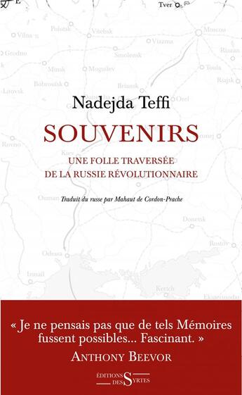 Couverture du livre « Souvenirs ; une folle traversée de la Russie révolutionnaire » de Teffi Nadejda aux éditions Syrtes