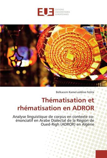 Couverture du livre « Thematisation et rhematisation en adror » de Kamel-Eddine Fetita aux éditions Editions Universitaires Europeennes