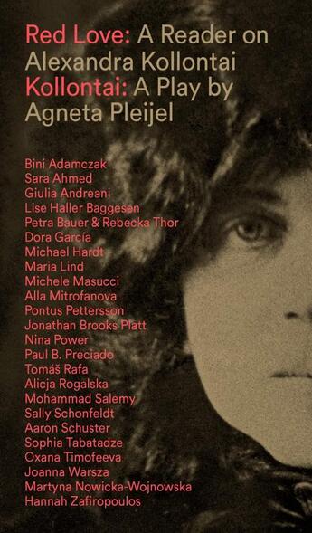 Couverture du livre « Red love : a reader on Alexandra Kollontai ; Kollantai : a play by Agneta Pleijel » de  aux éditions Sternberg Press