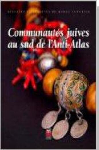 Couverture du livre « Communautés juives au Sud de l'Anti-Atlas » de  aux éditions Eddif Maroc