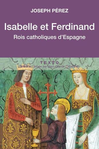 Couverture du livre « Isabelle et Ferdinand, rois catholiques d'Espagne » de Joseph Perez aux éditions Tallandier