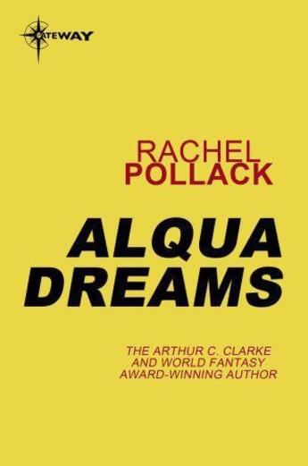 Couverture du livre « Alqua Dreams » de Rachel Pollack aux éditions Orion Digital