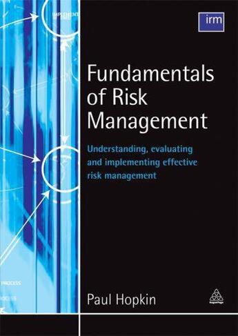 Couverture du livre « Fundamentals of Risk Management » de Hopkin Paul aux éditions Kogan Page Digital