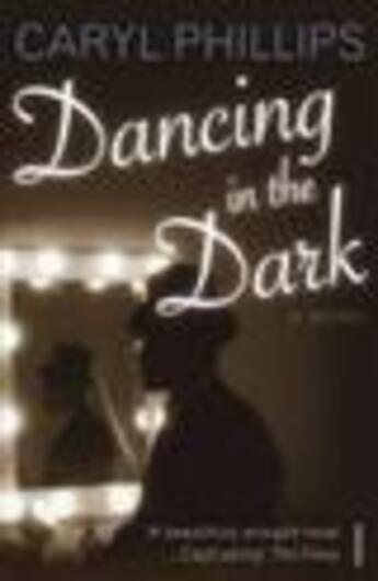 Couverture du livre « Dancing In The Dark » de Phillips Caryl aux éditions Random House Digital