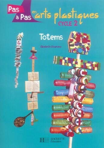 Couverture du livre « Totems ; cycle 2 » de Elisabeth Doumenc aux éditions Hachette Education