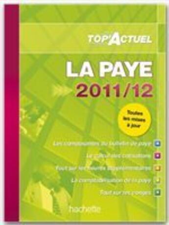 Couverture du livre « Top'actuel : la paye (édition 2011/2012) » de Sabine Lestrade aux éditions Hachette Education