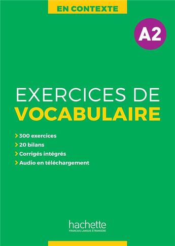 Couverture du livre « En contexte ; exercices de vocabulaire ; A2 » de Joelle Bonenfant et Anne Akyuz et Bernadette Bazelle-Shahmaei et Marie-Francoise Gliemann aux éditions Hachette Fle