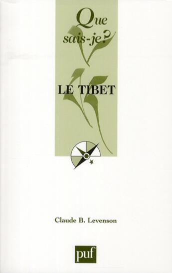 Couverture du livre « Le Tibet » de Claude B. Levenson aux éditions Que Sais-je ?