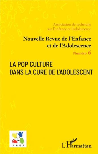 Couverture du livre « La pop culture dans la cure de l'adolescent » de Emmanuelle Granier aux éditions L'harmattan