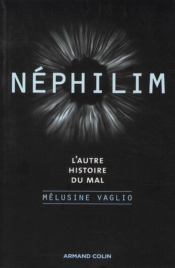 Couverture du livre « Néphilim, l'autre histoire du mal » de Melusine Vaglio aux éditions Armand Colin