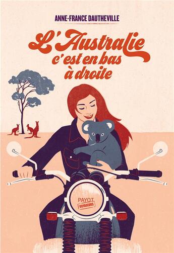 Couverture du livre « L'Australie, c'est en bas à droite » de Anne-France Dautheville aux éditions Payot