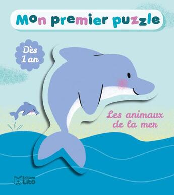 Couverture du livre « Mon 1er Puzzle Animaux Mer » de  aux éditions Lito