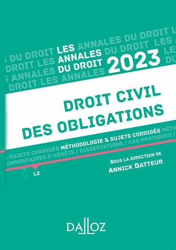 Couverture du livre « Annales droit civil des obligations (édition 2023) » de Annick Batteur aux éditions Dalloz